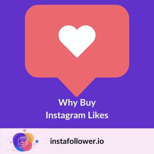 Why Buy Instagram Likes